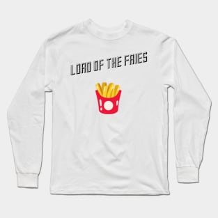 Lord of the fries Long Sleeve T-Shirt